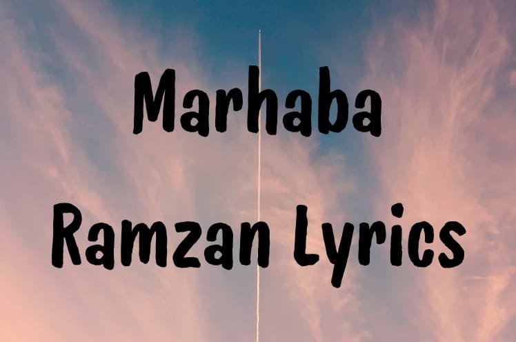 Marhaba Ramzan Lyrics